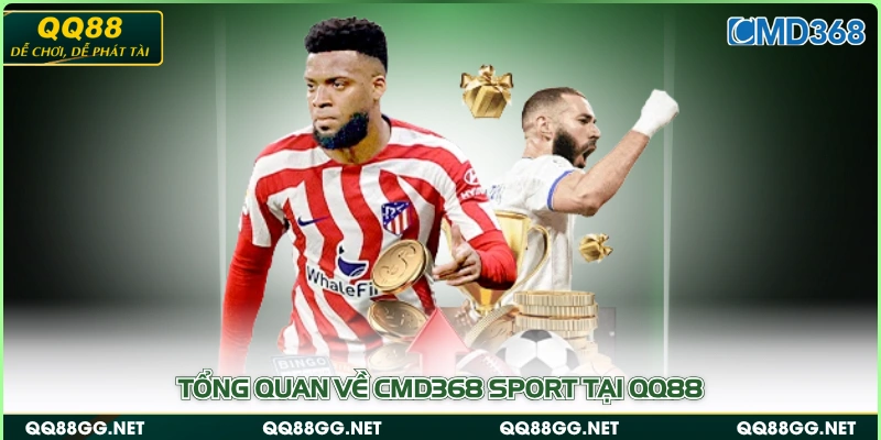 Tổng quan về Cmd368 Sport tại QQ88